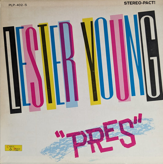 Lester Young - Pres